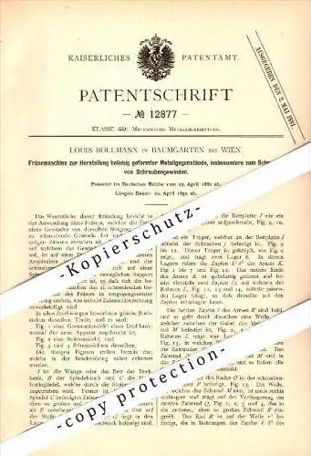 Original Patent - Louis Bollmann in Baumgarten b. Wien , 1880 , Gewinde - Herstellung , Metallbau !!!