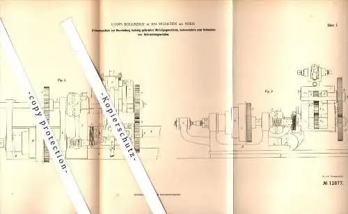 Original Patent - Louis Bollmann in Baumgarten b. Wien , 1880 , Gewinde - Herstellung , Metallbau !!!