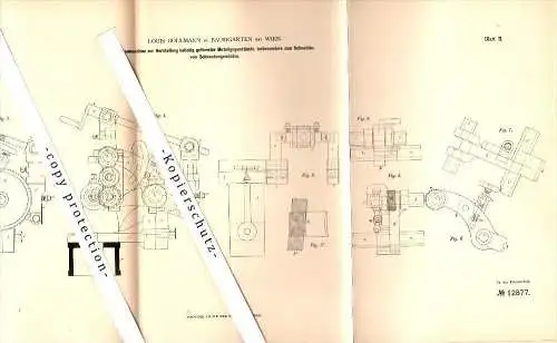 Original Patent - Louis Bollmann in Baumgarten b. Wien , 1880 , Gewinde - Herstellung , Metallbau !!!