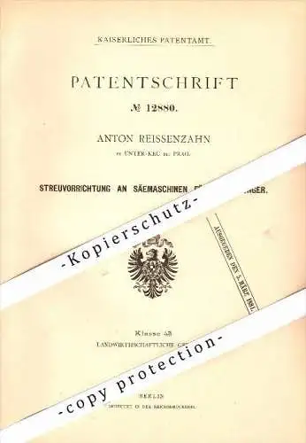 Original Patent - Anton Reissenzahn in Unter-Krc b. Prag / Praha , 1880 , Säemaschine für Kunstdünger , Agrar !!!