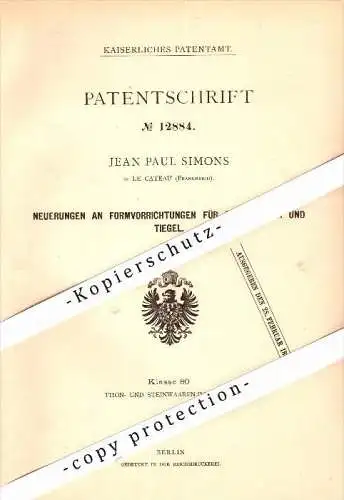 Original Patent - J.P. Simons à Le Cateau , 1880 , Appareil de moulage pour la poterie , céramique , Le Cateau-Cambrésis