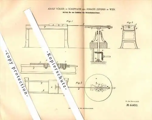 Original Patent - Adolf Völker in Schippach und Johann Zifferer in Wien , 1887 , Holzhobelmaschinen , Obernburg  !!!