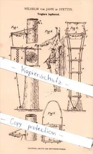 Original Patent - Wilhelm von Jahn in Stettin , 1881 , Tragbare Jagdkanzel , Jagd !!!
