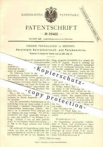 original Patent - Pierre Prégaldino in Brüssel , 1884 , Dresch- und Putzmaschine , Getreide , Landwirtschaft , Dreschen