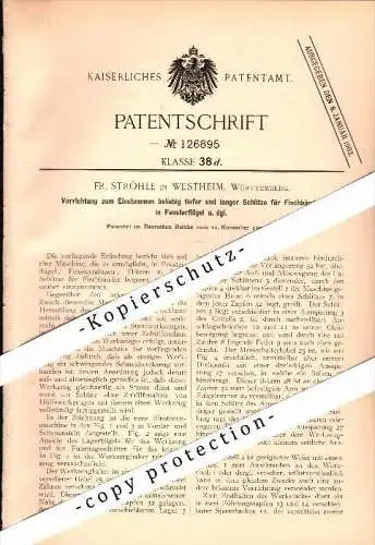 Original Patent - Fr. Ströhle in Westheim b. Rosengarten , 1900 , Apparat für Fischbänder , Fensterbau , Fenster !!!