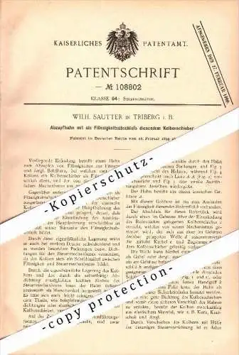 Original Patent - Wilhelm Sautter in Triberg i. Schwarzwald , 1899 , Zapfhahn mit Kolbenschieber  !!!