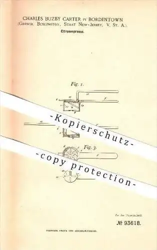 original Patent - Charles Buzby Carter in Bordentown , Burlington , Staat New-Jersey , 1897 , Zitronenpresse , Haushalt