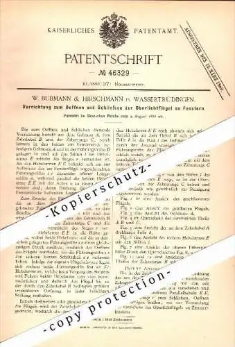 Original Patent - W. Bubmann & Hirschmann in Wassertrüdingen b. Ansbach , 1888, Apparat für Oberlichtflügel , Fensterbau