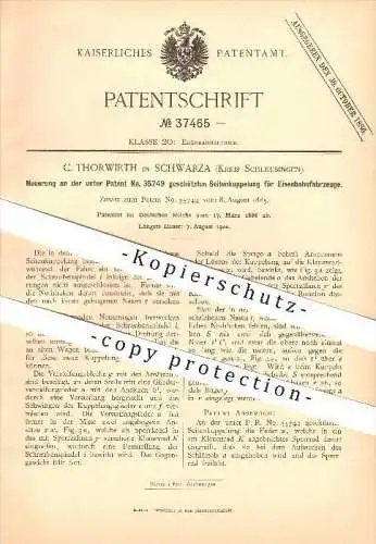 original Patent - C. Thorwirth in Schwarza , 1886, Seitenkupplung für Eisenbahnen , Eisenbahn , Lokomotive , Fahrzeugbau