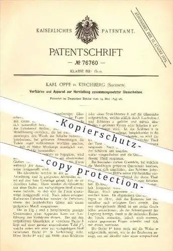 original Patent - Karl Oppe in Kirchberg , 1893 , Herstellung zusammengesetzter Glasscheiben , Glaser , Glas , Fenster !