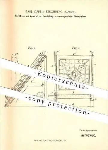 original Patent - Karl Oppe in Kirchberg , 1893 , Herstellung zusammengesetzter Glasscheiben , Glaser , Glas , Fenster !