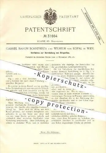 original Patent - Gabriel Baron Bornemisza und Wilhelm von Kopal in Wien , 1884 , Herstellung von Briketts , Kohlen !!!