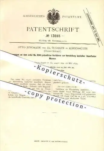 original Patent - O. Junghann & Dr. Ülsmann in Königshütte / Chorzów , 1880 , Herstellung basischer feuerfester Massen !