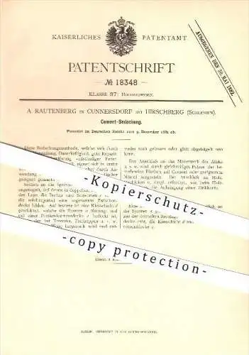 original Patent - A. Rautenberg in Cunnersdorf bei Hirschberg , Schlesien , 1881 , Jelenia Góra , Zement Bedachung  !!!