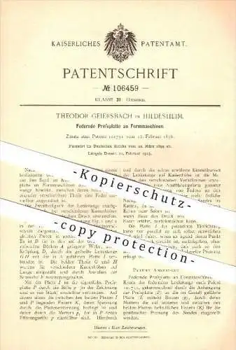 original Patent - Theodor Geiersbach in Hildesheim , 1899 , Federnde Pressplatte an Formmaschinen , Giesserei !!!