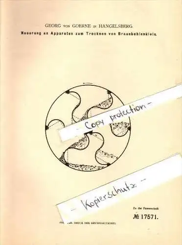 Original Patent - Georg von Goerne in Hangelsberg b. Grünheide , 1881 , Apparat zum Trocknen von Braunkohle !!!