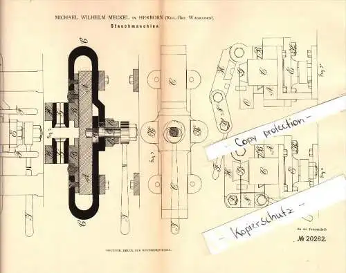 Original Patent - M.W. Meckel in Herborn i. Hessen , 1882 , Stauchmaschine , Metallbau !!!