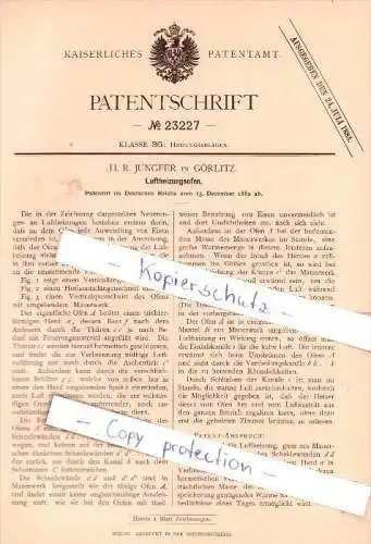 Original Patent - H. R. Jungfer in Görlitz , 1882 , Luftheizungsofen !!!