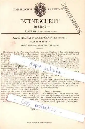 Original Patent - Carl Peschke in Zweibrücken , Rheinpfalz , 1885 , Faßverschluß !!!