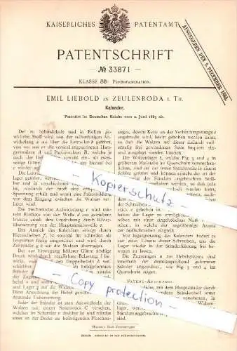 Original Patent - Emil Liebold in Zeulenroda i. Th. , 1885 , Kalander !!!