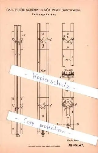 Original Patent  - Carl Friedr. Schempp in Nürtingen , Würtemberg , 1886 , Zeitungshalter !!!