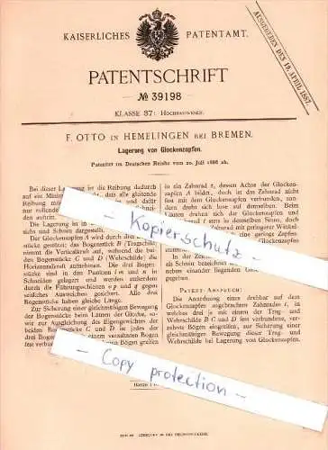 Original Patent  - F. Otto in Hemelingen bei Bremen , 1886 , Lagerung von Glockenzapfen , Glocken !!!