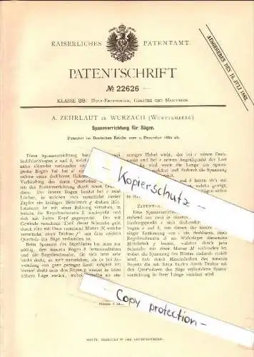 Original Patent - A. Zehrlaut in Wurzach , Württemberg , 1882 , Spanner für Sägen , Holz , Sägewerk , Tischlerei !!!