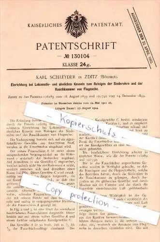 Original Patent  - Karl Schleyder in Zditz / Zdice , Böhmen , 1901 , Reinigen von Siederohren , Eisenbahn , Lokomotive !