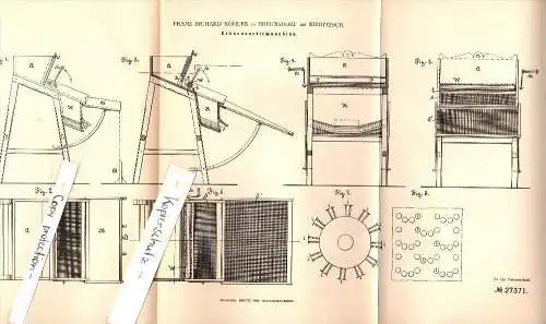 Original Patent - F.R. Köhler in Breunsdorf b. Kieritzsch , 1883 , Sortiermaschine für Erbsen , Agrar , Neukieritzsch !!