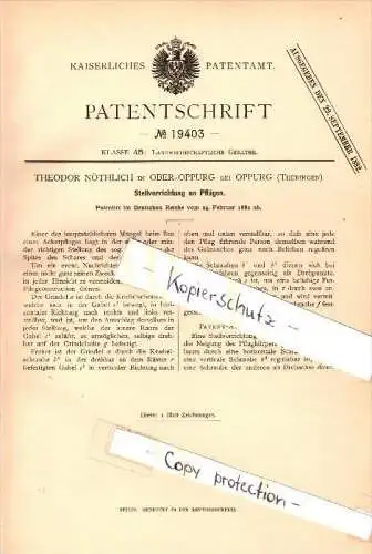 Original Patent - T. Nöthlich in Ober-Oppurg b. Oppurg i. Thüringen , 1882, Stellvorrichtung für Pflüge , Landwirtschaft