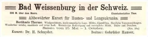 original Werbung - 1884 - Bad Weissenburg b. Thun , Dr. Schnyder , Geb. Hauser , Kur , Arzt , Apotheke , Krankenhaus !!!