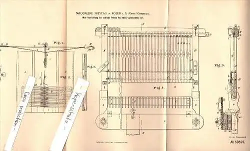 Original Patent - Magdalene Freytag in Kösen b. Naumburg a.S. , 1886 , Web - Vorrichtung , Weberei , Weber !!!