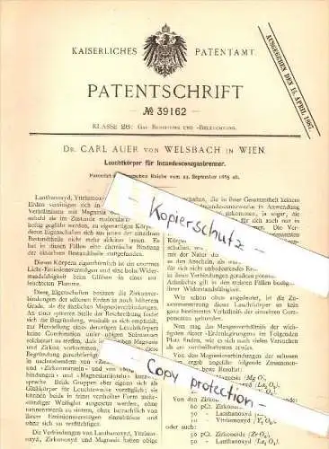 Original Patent - Dr. Carl Auer von Welsbach in Wien , 1885 , Leuchtkörper für Gasbrenner , Adel !!!