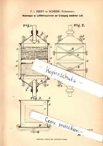 Original Patent - F.L. Ebert in Scheibe b. Neuhaus am Rennweg , 1888 , Filtrierapparat für keimfreie Luft !!!