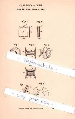 Original Patent - Carl Back in Wien , 1893 , Spule für Garne, Bänder u. dergl. !!!