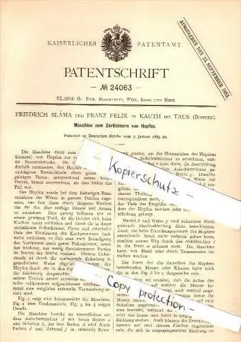 Original Patent - F. Slama und F. Felix in Kauth b. Taus / Domazlice , 1883 , Maschine für Hopfen , Brauerei , Alkohol !