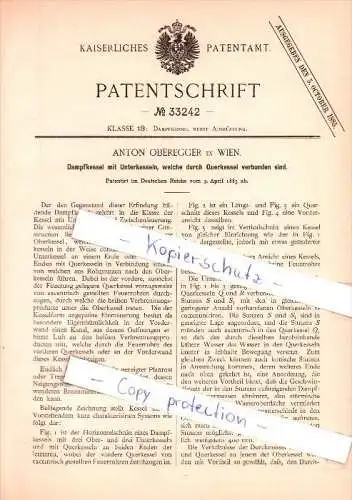 Original Patent - Anton Oberegger in Wien , 1885 , Dampfkessel nebst Ausrüstung !!!