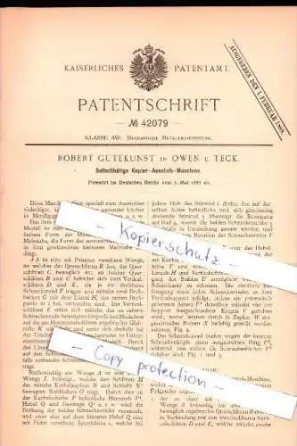 Original Patent - Robert Gutekunst in Owen u. Teck  , 1887 , Selbstthätige Kopiermaschine , Metallbau !!!