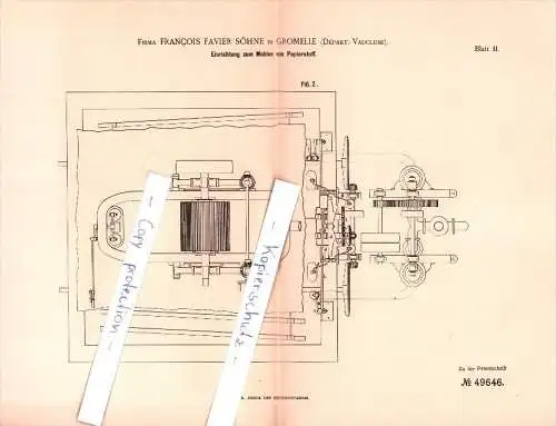 Original Patent - F. Favier Söhne dans Gromelle , Départ. Vaucluse , 1889 ,Appareil pour le broyage de pâte à papier !!!