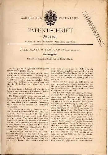 Original Patent - Carl Platz in Bad Saulgau , 1883 , Bier - Kühlapparat , Kneipe , Restaurant , Alkohol  Württemberg !!!