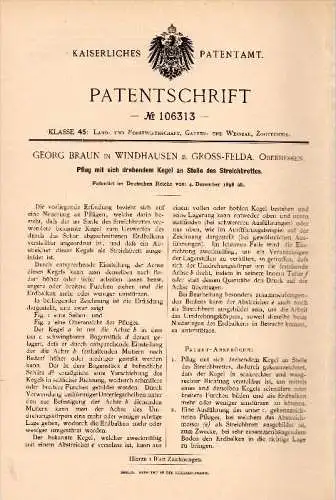 Original Patent - Georg Braun in Windhausen b. Cross-Felda / Feldatal , 1898 , Pflug mit drehendem Kegel , Agrar !!!