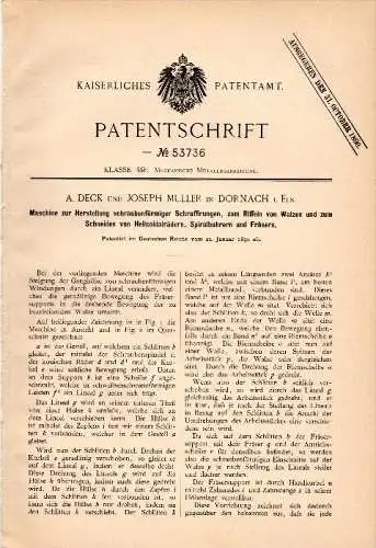 Original Patent - A. Deck dans Dornach b. Mulhouse / Mülhausen , 1890, Machine pour la production de forets et fraises !