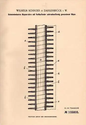 Original Patentschrift -W. Schroer in Dahlerbrück b. Schalksmühle i. Westf. ,1898, geschmiedete Rippenrohre, Heizungsbau