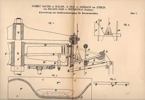 Original Patentschrift -R. Sauter in Sulgen , Hug in Riesbach ,1886,Apparat für Webstuhl , Weberei , Naef in Winterthur