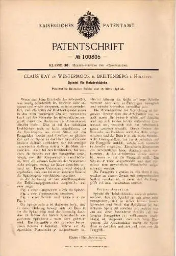 Original Patentschrift -  Claus Kay in Westermoor b. Breitenburg i. Holst., 1898 , Spindel für Drehbank , Tischlerei !!!