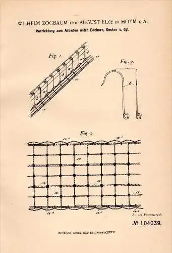 Original Patentschrift - W. Zogbaum und A. Elze in Hoym b. Seeland , 1898 , Dachdecker - Vorrichtung , Dach , Hausbau !