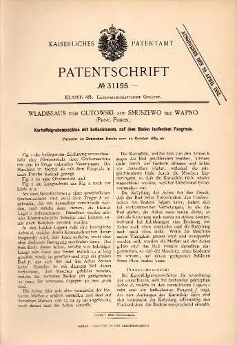 Original Patentschrift - Wladislaus von Gutowski auf Smuszewo bei Wapno , 1884 , Kartoffel - Grabemaschine , Agrar !!!