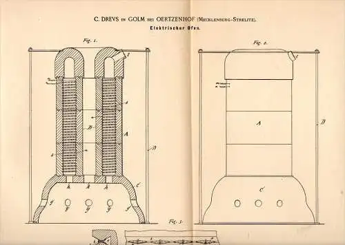 Original Patentschrift -C. Drevs in Golm b. Oertzenhof i. Mecklenburg ,1891,elektrischer Ofen , Neubrandenburg , Oertzen