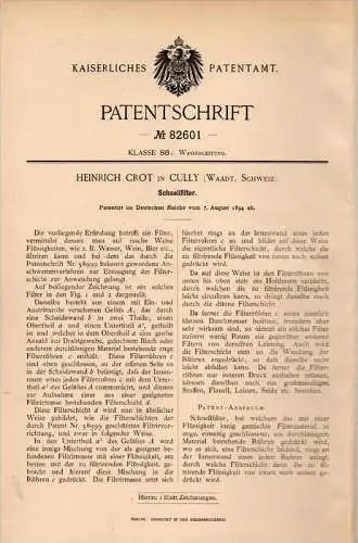 Original Patentschrift - Heinrich Crot in Cully , Waadt , 1894 , Schnellfilter für Bier , Wein und Wasser , Alkohol !!!