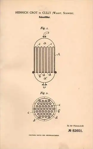 Original Patentschrift - Heinrich Crot in Cully , Waadt , 1894 , Schnellfilter für Bier , Wein und Wasser , Alkohol !!!